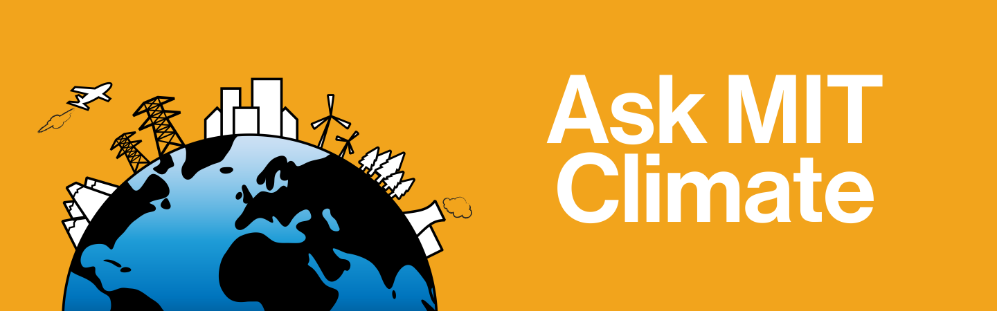 Ask MIT Climate