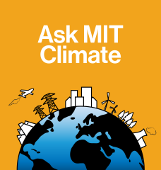 Ask MIT Climate